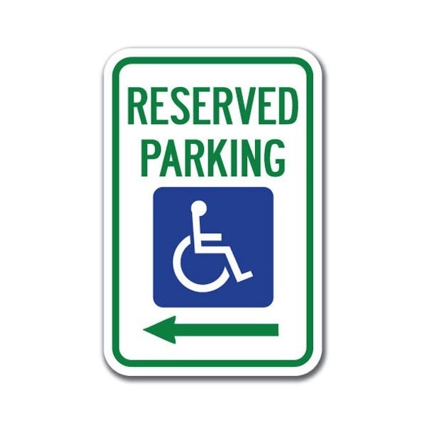Signmission Reserved Parking w/ Handicapped Symbol w/ Left Arrow 12inx18in Hvy Ga. Alum, A-1218 Handicap A-1218 Handicap - Res Pk Hand Sy L - main